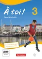 À toi ! - Vier- und fünfbändige Ausgabe / Band 3 - Carnet d'activités mit Audio-Materialien und eingelegtem Förderheft: Carnet d'activités mit Audios ... Vier- und fünfbändige Ausgabe 2012, Band 3)