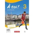 À toi! 3 Carnet d'activités mit Audios Online und eingelegtem Förderheft