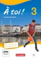 À toi! 03 Carnet d'activités mit Audios Online und eingelegtem Förderheft Jürgen