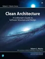 Clean Architecture: A Craftsman's Guide to Software Structure and Design A Cr...