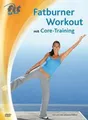 Fit for Fun - Fatburner Workout mit Core-Training