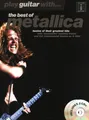 Metallica: Play Guitar With The Best Of Metallica Gitarren Songbook mit TAB & Backing Tracks | Rock Metal Gitarren Notenbuch mit Standardnotation Akkorden Lyrics PlayAlong Audio für Gitarristen