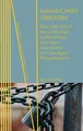 Männlichkeit verraten!: Über das Elend der ‚Kritischen Männlichkeit‘ und eine Alternative zum heutigen Profeminismus (Relationen: Essays zur Gegenwart)