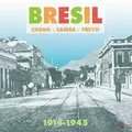BRESIL Choro-Samba-Frevo 1914-1945