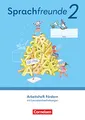 Sprachfreunde - Sprechen - Schreiben - Spielen - Östliche Bundesländer und Berlin - Ausgabe 2022 - 2. Schuljahr: Arbeitsheft Fördern - Mit ... und Berlin - Ausgabe 2022, 2. Schuljahr)