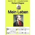 epubli Mein Leben - Teil1 - Farbe - Band 231e in der gelben Buchreihe - bei Jürgen Ruszkowski (Deutsch, Richard Wagner, 2023) (56949175)