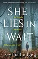 She Lies in Wait: The gripping Sunday Times bestselli by Lodge, Gytha 140593848X