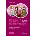 Mädchen fragen Mädchenfragen von Gisela Gille / Springer Berlin Heidelberg / Taschenbuch