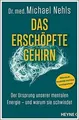 Das erschöpfte Gehirn: Der Ursprung unserer mentale... | Buch | Zustand sehr gut