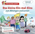 Der kleine Gauss - Das kleine Ein-mal-Eins zum Mitsingen und Lernen - alle Malre