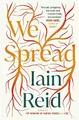Iain Reid - We Spread - Paperback - G245z