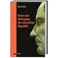 Krise und Untergang der römischen Republik