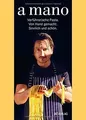 a mano: Verführerische Pasta. Von Hand gemacht. Sinnlich... | Buch | Zustand gut