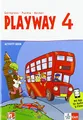 Playway 4. Ab Klasse 3: Activity Book Klasse 4 (Playway. Für den Beginn ab Klasse 3. Ausgabe ab 2020)