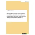 Diversity Marketing in einer vielfältigen Gesellschaft. Eine kritische Analyse zur konsistenten Umsetzung am Beispiel des Modeversandhändlers Zalando
