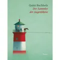 Hanser Der Sammler der Augenblicke (Deutsch, Quint Buchholz, 2006) (7105217)