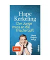 Der Junge muss an die frische Luft: Meine Kindheit und ich: Meine Kindheit und i