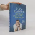 Der Junge muss an die frische Luft  |  Hape Kerkeling