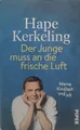 Der Junge muss an die frische Luft Meine Kindheit und ich - Biografie