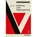 Einführung in die Regelungstechnik Regelkreis und Steuerkette - die Grundlagen der Automatik