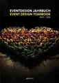 Eventdesign Jahrbuch 2015/2016: Dtsch.-Engl. (Event Design Yearbook)