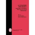 Automobile Insurance: Road Safety, New Drivers, Risks, Insurance Fraud and Regulation Huebner International Series on Risk, Insurance and Economic Sec