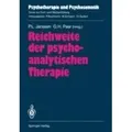 Reichweite der psychoanalytischen Therapie Psychotherapie und Psychosomatik