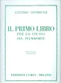 Trombone, Antonio - Il primo libro per lo studio del - pianoforte (en/it)