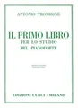 Il primo libro per lo studio del pianoforte von Antonoi ... | Buch | Zustand gut