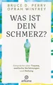 Was ist dein Schmerz? ~ Oprah Winfrey ~  9783442342983
