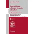 Universal Access in Human-Computer Interaction: Design and Development Methods for Universal Access 8th International Conference, UAHCI 2014, Held