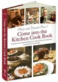 Mary and Vincent Price's Come into the Kitchen Cook Book (Calla Editions)