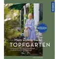 Mein wunderbarer Topfgarten
