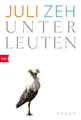 Unterleuten: Roman | Zeh, Juli | Buch