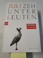Unterleuten: Roman Zeh, Juli: