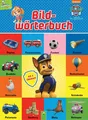 Paw Patrol Bild-Wörterbuch Toggolino Bilderbuch Kinderbuch ab 3 Jahren Chase