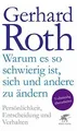 Warum es so schwierig ist, sich und andere zu ändern... | Buch | Zustand wie neu