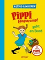 PIPPI LANGSTRUMPF geht an Bord ►►►UNGELESEN ° von Astrid Lindgren °