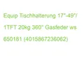 Equip Tischhalterung 17"-49"/ 1TFT 20kg 360° Gasfeder ws retail 650181 (40158672