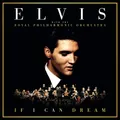 Elvis Mit Dem Royal Philharmonic Orchestra If I Can Dream: Elvis Presley
