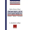Immobilien Investment Produkte · Märkte · Strategien