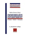 Immobilien Investment: Produkte · Märkte · Strategien