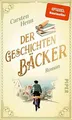 Der Geschichtenbäcker: Roman | Für alle Fans von »Der Buch Piper