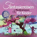 Simon Jäger Fantasiereisen und Meditationen für Kinder (CD)