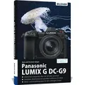 Panasonic Lumix G DC-G9 von Christian Sänger/ Kyra Sänger / BILDNER Verlag / Buch