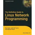 The Definitive Guide to Linux Network Programming