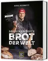 Das einfachste Brot der Welt Brot backen leicht gemacht – Einfache Rezepte fü...