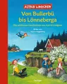 Von Bullerbü bis Lönneberga: Die sc..., Lindgren, Astri