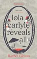 Lola Carlyle Reveals All (Little Black Dress) - Rachel Gibson