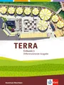 TERRA Erdkunde 3. Differenzierende Ausgabe Nordrhein-Westfalen. Schülerbuch K...